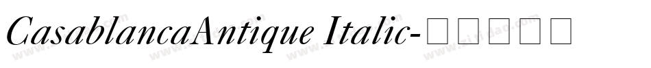 CasablancaAntique Italic字体转换